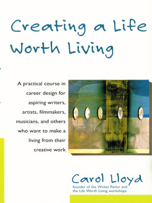 cover image of Creating a Life Worth Living